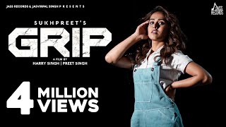 GRIP Sukhpreet Kaur Ft Gurneet Dosanjh  Desi Crew  Mandeep Mavi  Punjabi Song  Jass Records [upl. by Steinway]