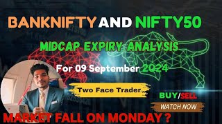 BankNifty Nifty50 And Midcap Expiry Special Analysis For 09 September 2024  Market Fall On Monday [upl. by Merrili]