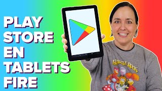 Cómo instalar GOOGLE PLAY STORE en tablets Amazon FIRE 7 8 y 10 2021 [upl. by Nilrac737]