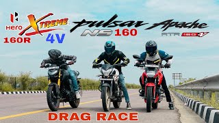 HERO XTREME 160R 4V E20 VS PULSAR NS 160 VS APACHE RTR 160 4V  TRIPLE BATTLE  quotquot DRAG RACE quotquot [upl. by Nahtnoj]