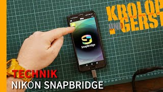 Nikon SnapBridge Erfahrungsbericht und Setup 📷 KrolopampGerst [upl. by Plank]