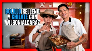 Wilson Alcaraz BOLILLO RELLENO Y CHILATE [upl. by Scutt]