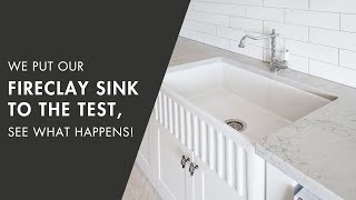 We Put Our Fireclay Sinks to the Test See What Happens [upl. by Renato]