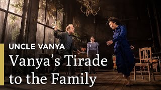 Vanyas Tirade  Uncle Vanya  Great Performances on PBS [upl. by Ataymik]