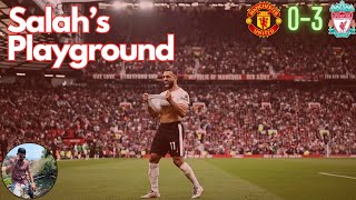 Salah Leads Reds Riot At The Theatre Of False Dreams  Man United vs Liverpool Post Match Reaction [upl. by Llenrep458]