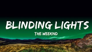 1 Hour The Weeknd  Blinding Lights Lyrics  Music For Your Mind [upl. by Barlow360]