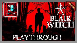 The Blair Witch Switch Playthrough [upl. by Hawk]