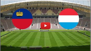 🔴 LIECHTENSTEIN  LUXEMBURG LIVE HD UEFAEUROPAMEISTERSCHAFT GRUPPE J SCHNELLER ALS FERNSEHEN [upl. by Muscolo]