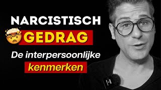 Narcistisch gedrag – De interpersoonlijke clusterpatronen [upl. by Moira]