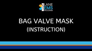 Bag Valve Mask Instruction [upl. by Naawaj]