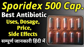 Sporidex 500 Capsule  Cephalexin Capsules IP 500mg Hindi  Sporidex 500 Capsule Kis Kaam Aata Hai 💊 [upl. by Osbourn891]