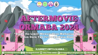 AFTER MOVIE ORMABA 2024 PGSD FIPP UNNES [upl. by Tryck]