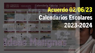 idM Acuerdo 020623 Calendario Escolar 20232024 [upl. by Ynnavoeg]