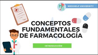 Introducción Conceptos fundamentales de Farmacología ¿Qué necesitas saber [upl. by Torbart92]