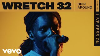 Wretch 32  Spin Around ROUNDS Live Session [upl. by Nitsruk]