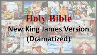 AudioBible NKJV 44 Acts Dramatized New King James Version [upl. by Aisile]