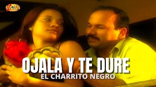 El Charrito Negro  Ojalá y te dure Video Oficial  Música Popular Colombiana [upl. by Amorette]