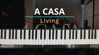 TUTORIAL A Casa  Living Kevin Sánchez Music [upl. by Daphene]