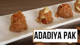 Adadiya Pak Recipe  Indian Sweet  Gujarati Dish  Winter special Sweet recipe by Shrees Recipes [upl. by Capp]