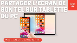 partager lécran de son téléphone sur sa tablette télévision ou son pc [upl. by Kirtley613]