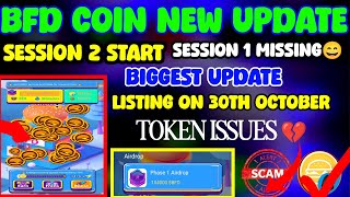 BFD COIN Listing On 30th October l BFD COIN Token Issue Update l Bfd Coin Session 2 l Bfdcoin Update [upl. by Aved]