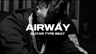 FREE Taleban Dooda 2024 Type Beat  quotAIRWAYquot  Guitar Type Beat [upl. by Marabel]