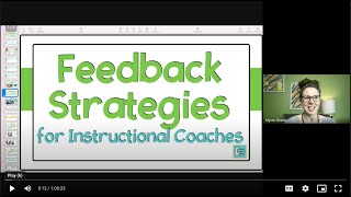 Feedback Strategies for Instructional Coaches  How to Give Teachers Feedback They Will Want to Use [upl. by Neumann]