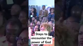 Steps to encounter the power of God Shorts [upl. by Harness961]