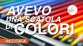 Poesia di una bambina di 12 anni Avevo una scatola di colori  Tali Sorek Poesia [upl. by Feinberg]