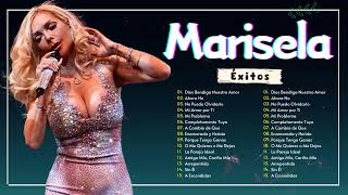 MARISELA Exitos Sus Mejores  Las canciones románticas de Marisela🌹Colección [upl. by Leirud]