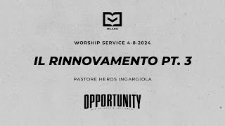 Il rinnovamento pt 3  Past Heros Ingargiola  04082024 [upl. by Niroc]