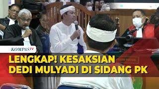 FULL Kesaksian Dedi Mulyadi di Sidang PK Kasus Vina Yakin Para Terpidana Bukan Pelaku [upl. by Saunders]