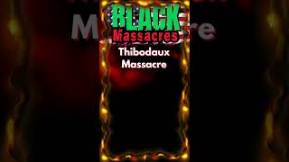 Thibodaux Massacre historyfacts blackhistory [upl. by Kaazi219]