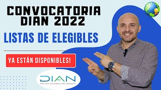 Convocatoria DIAN 2022 están publicadas las listas de elegibles Nuevo CNSC [upl. by Nnyliram]