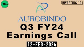 Aurobindo Pharma Limited Q3 FY24 Earnings Call  Aurobindo Pharma Limited FY24 Q3 Concall [upl. by Abran]