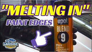 How to quotMelt Inquot or quotFade Outquot Paint Edges w UPOL Blend 9 [upl. by Ttezil899]