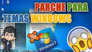 Parchar Windows 7Vistaxp para Temas 2017  32 y 64 Bits [upl. by Trautman]