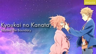 Beyond the Boundary  quotKyoukai no Kanataquot  English  MopTop [upl. by Etteniuqna]