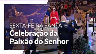 Sextafeira Santa  Celebração da Paixão do Senhor  Santuário Nacional 15h 29032024 [upl. by Areikahs]