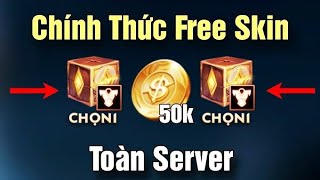 Liên Quân  Chính Thức Phát Free Rương Skin S Hữu Hạn Và Quà Toàn Server Sự Kiện Tạo Tài Khoản Mới [upl. by O'Rourke984]