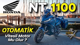 KOCAMAN MOTOR OTOMATİK VİTES  180 KM SIFIR RÜZGAR   HONDA NT1100 DCT [upl. by Rolland]