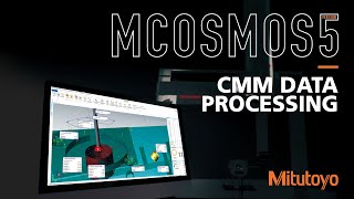 Make The Most Out of Your CMM  MCOSMOS Version 5 From Mitutoyo [upl. by Ryann]