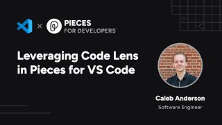 Pieces CodeLens Features  Pieces VS Code Extension [upl. by Ehling]