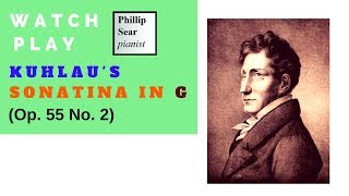 Friedrich Kuhlau  Sonatina in G  Op 55 No 2 [upl. by Zacherie]