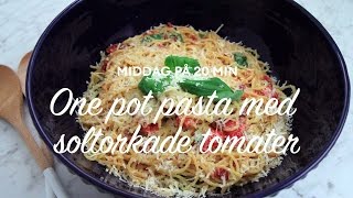 One pot pasta med basilika och soltorkade tomater [upl. by Neirb25]