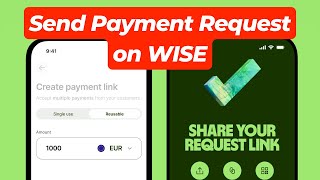 How to Send Payment Request on WISE  Request money Request on Wise [upl. by Hagen]