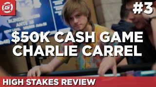 How to Win 50k Playing Poker with Charlie Carrel Part 3 [upl. by Caresa]