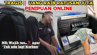 Uang Raib Ratusan Juta ‼️ Kisah nyata Teman Tertipu Penipuan Onlineini wajib di tonton‼️ [upl. by Ahtrim517]