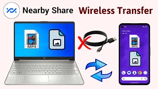 How to Share File Mobile Phone to Laptop PC by Nearby Share  Photo Video Wireless Transfer [upl. by Boone]