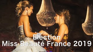 LElection de Miss Beauté France 2019  Vidéo Entière  4K  2018 [upl. by Anauqed31]